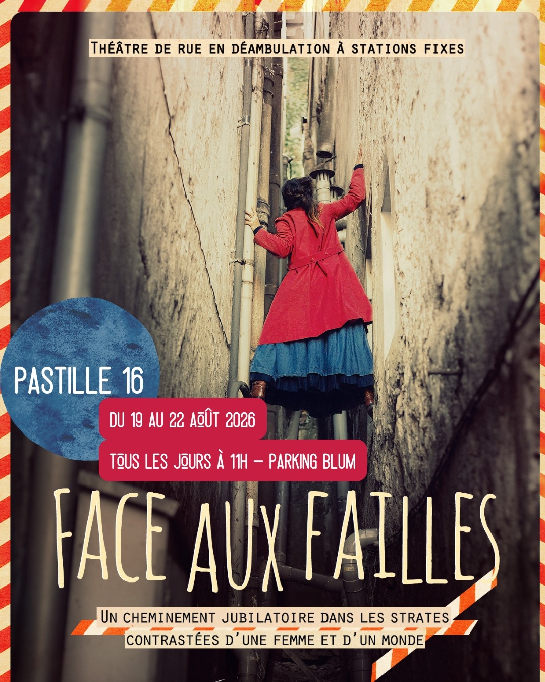 C'est parti pour la 39ᵉ édition du Festival International de Théâtre de Rue d'Aurillac !

Embarquez pour "Face aux failles", notre traversée collective et poétique en plein cœur de la rue pour célébrer ce qui nous fragilise et ravitailler notre appétit d'audace !

Tous les jours à 11h du 19 au 22 août 2026
Parking Blum — Pastille 116 (spots ombragés)
Entrée libre / Ouvert à toutes et tous

Pour arriver jusqu'à nous :
Ligne 2 (Direct)
Ligne 6 (Arrêts 117 et 119)